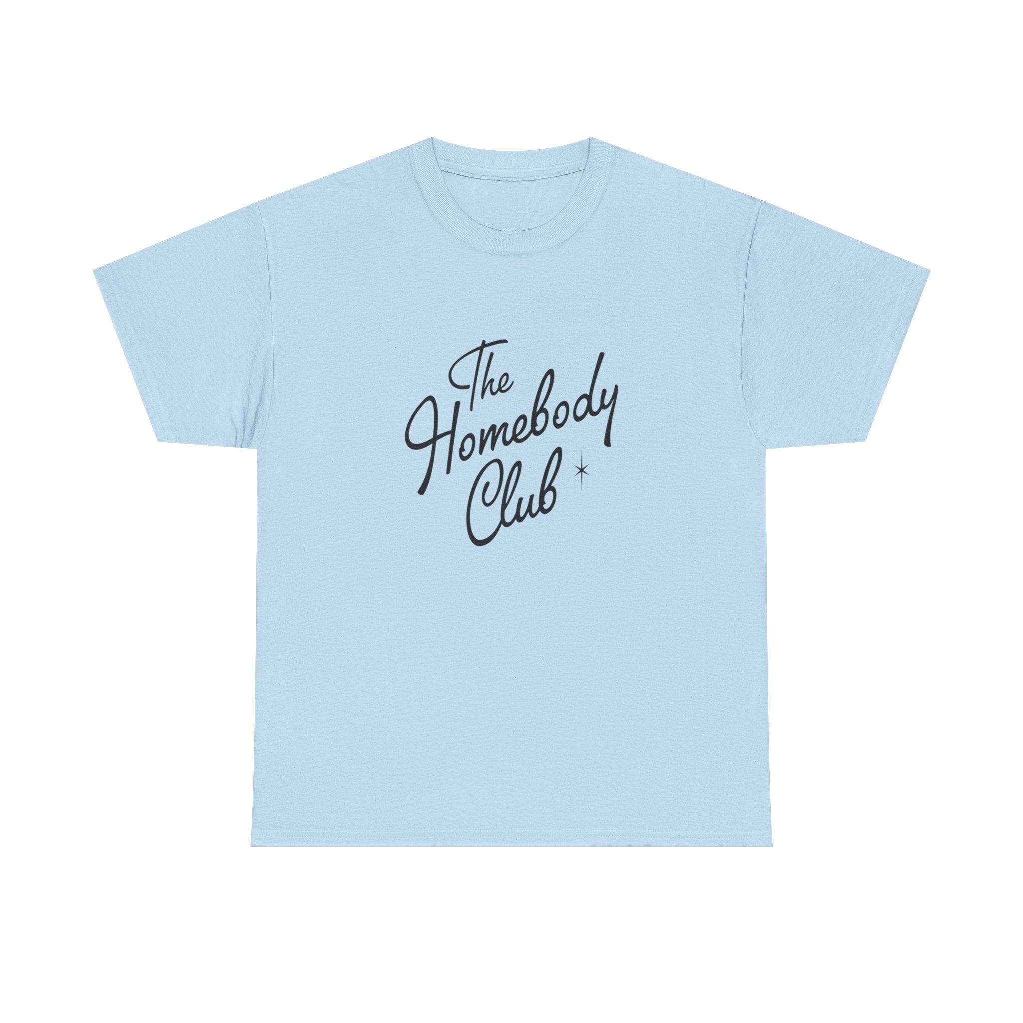 🏡✨ “The Homebody Club” Heavy Cotton Tee ☕🛋️