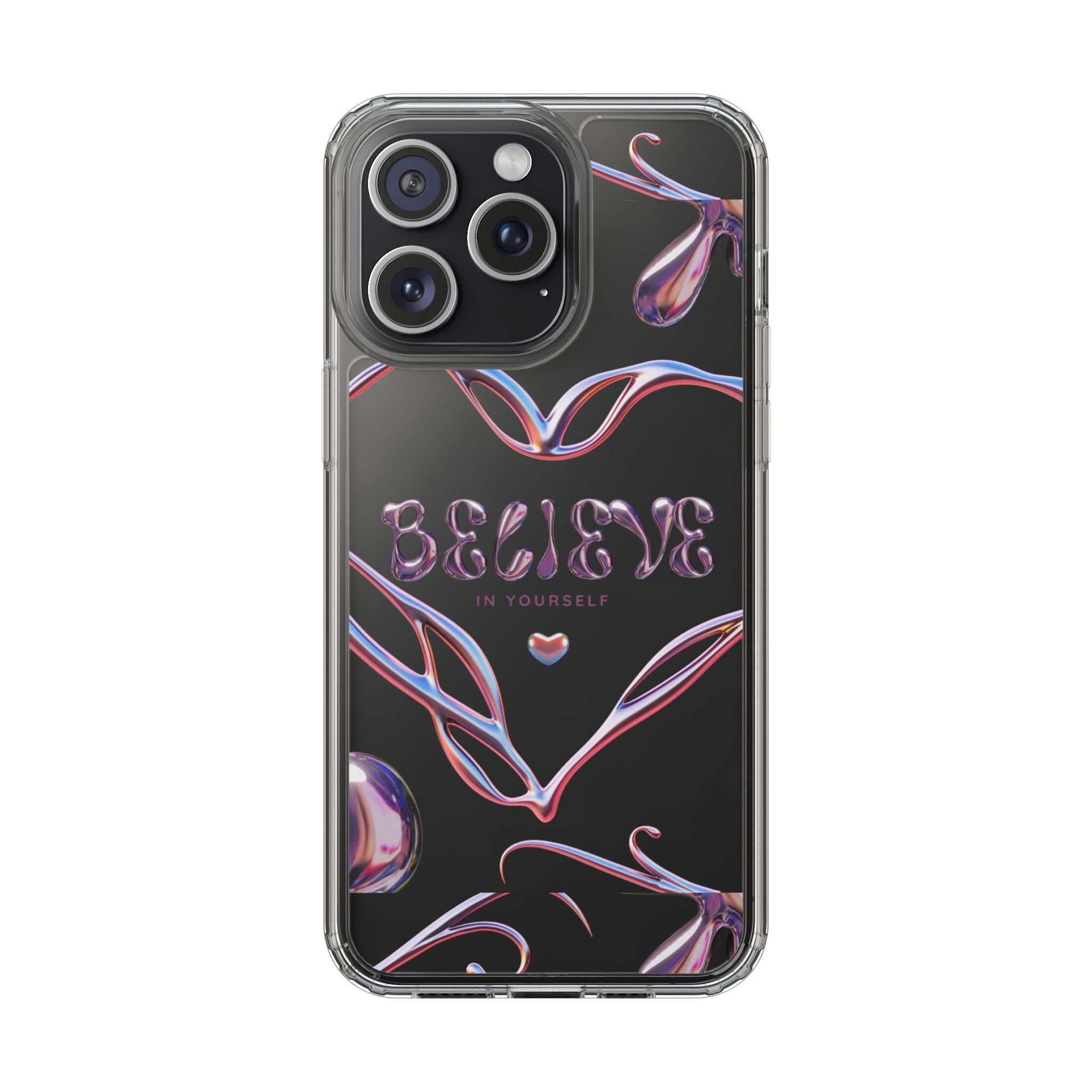 🌸💎 Believe In Yourself Clear Case 💎🌸