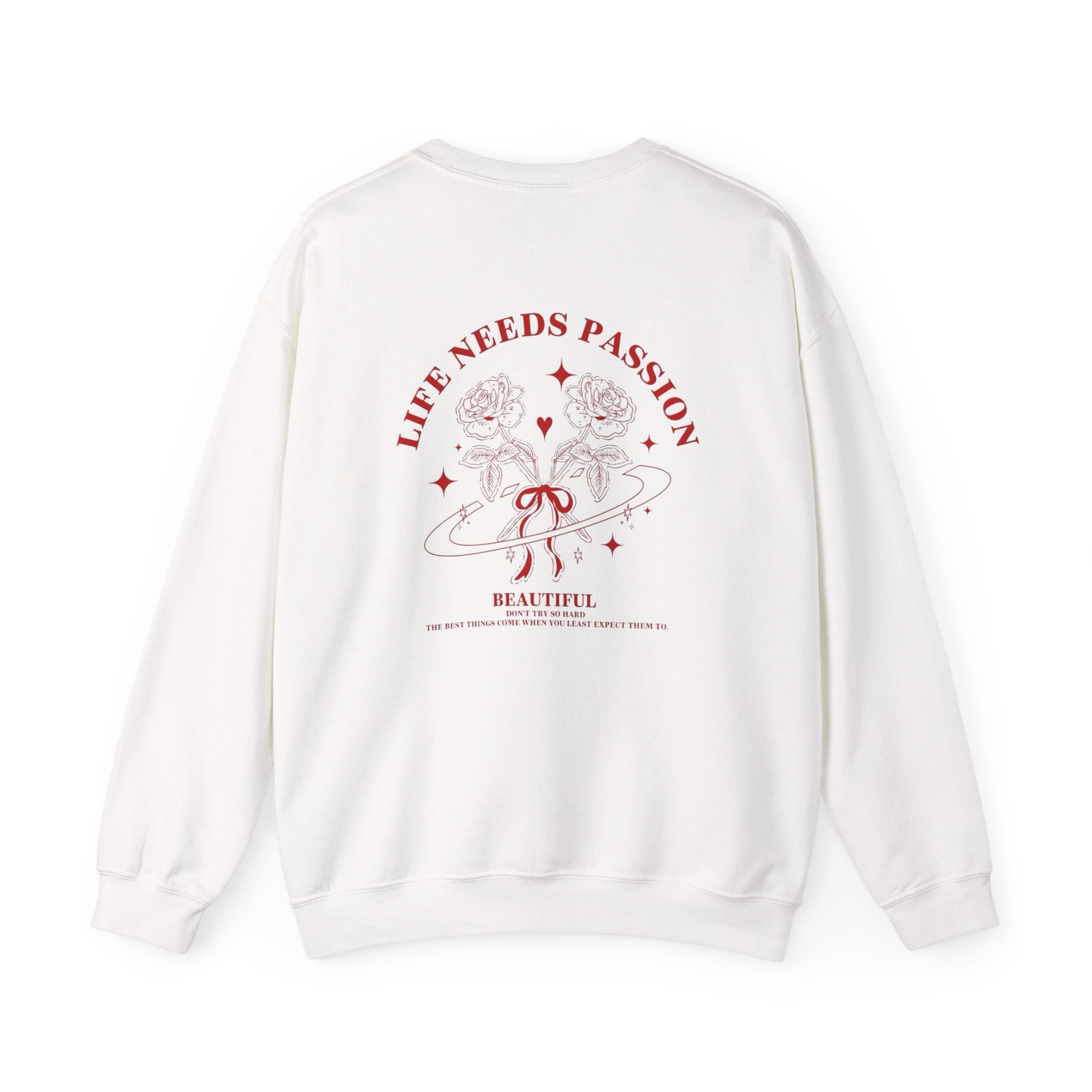 🔥 Life Needs Passion Crewneck Sweatshirt ❤️✨