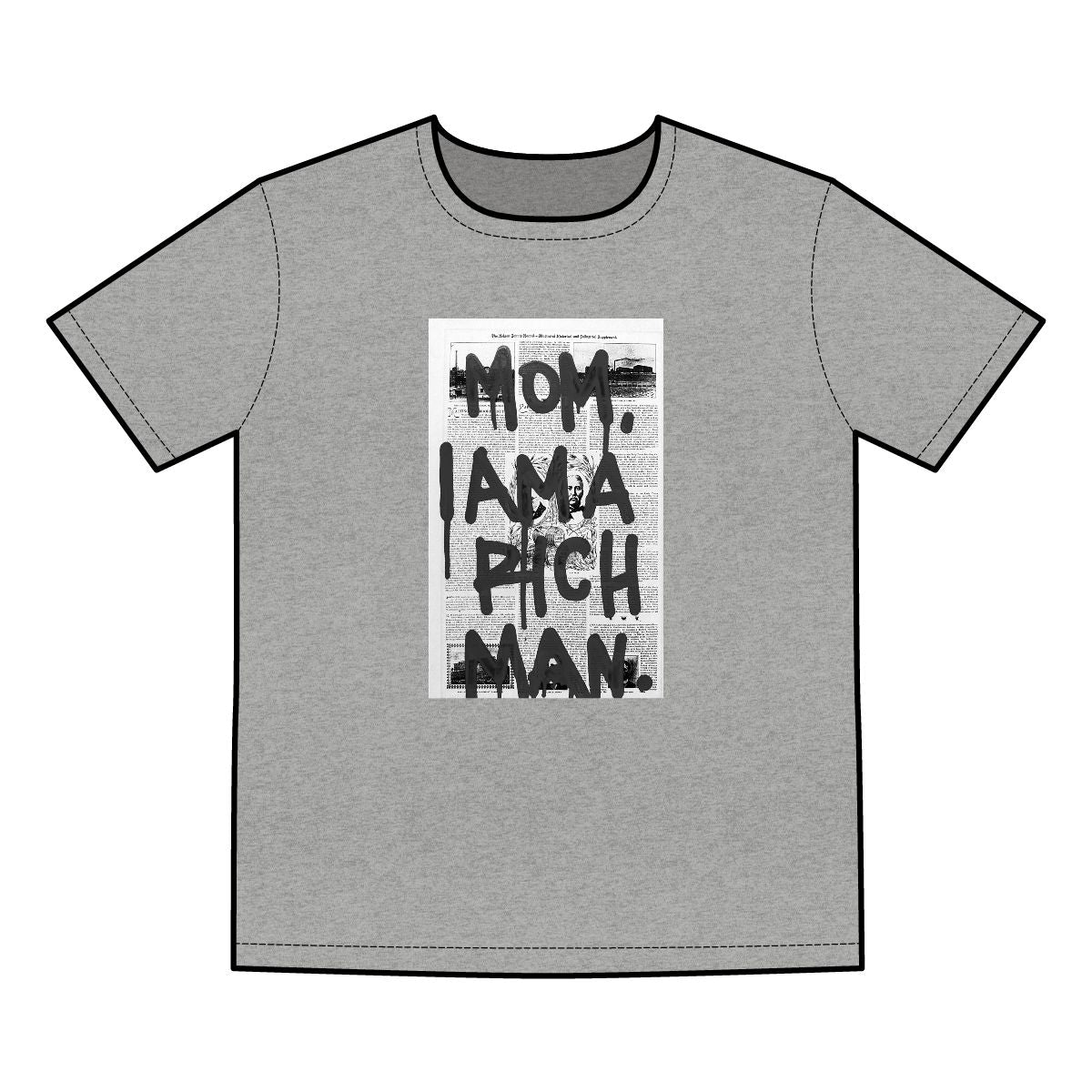 πΈ Mom, Iβm a Rich Man Tee πΌ