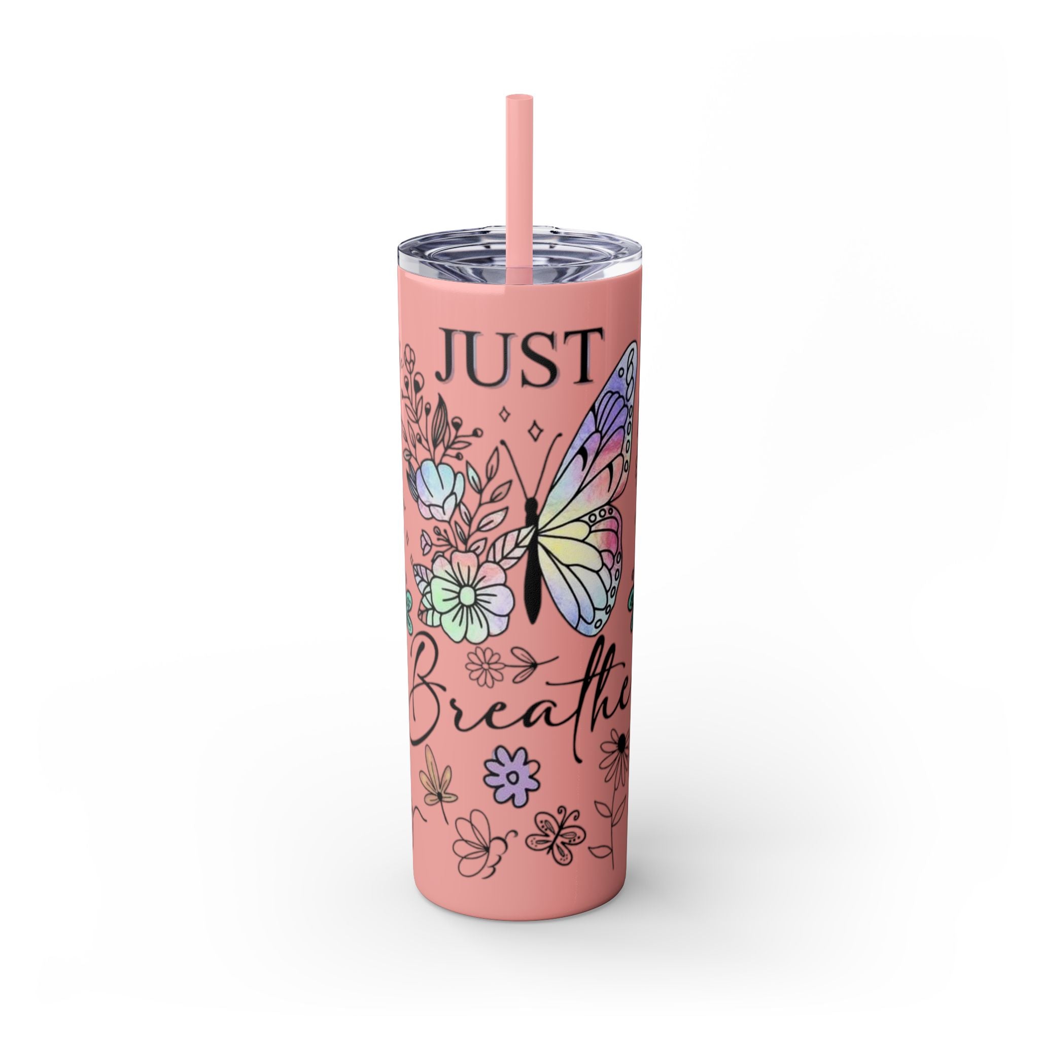 Just Breathe 🌿💧 Skinny Tumbler – 20oz