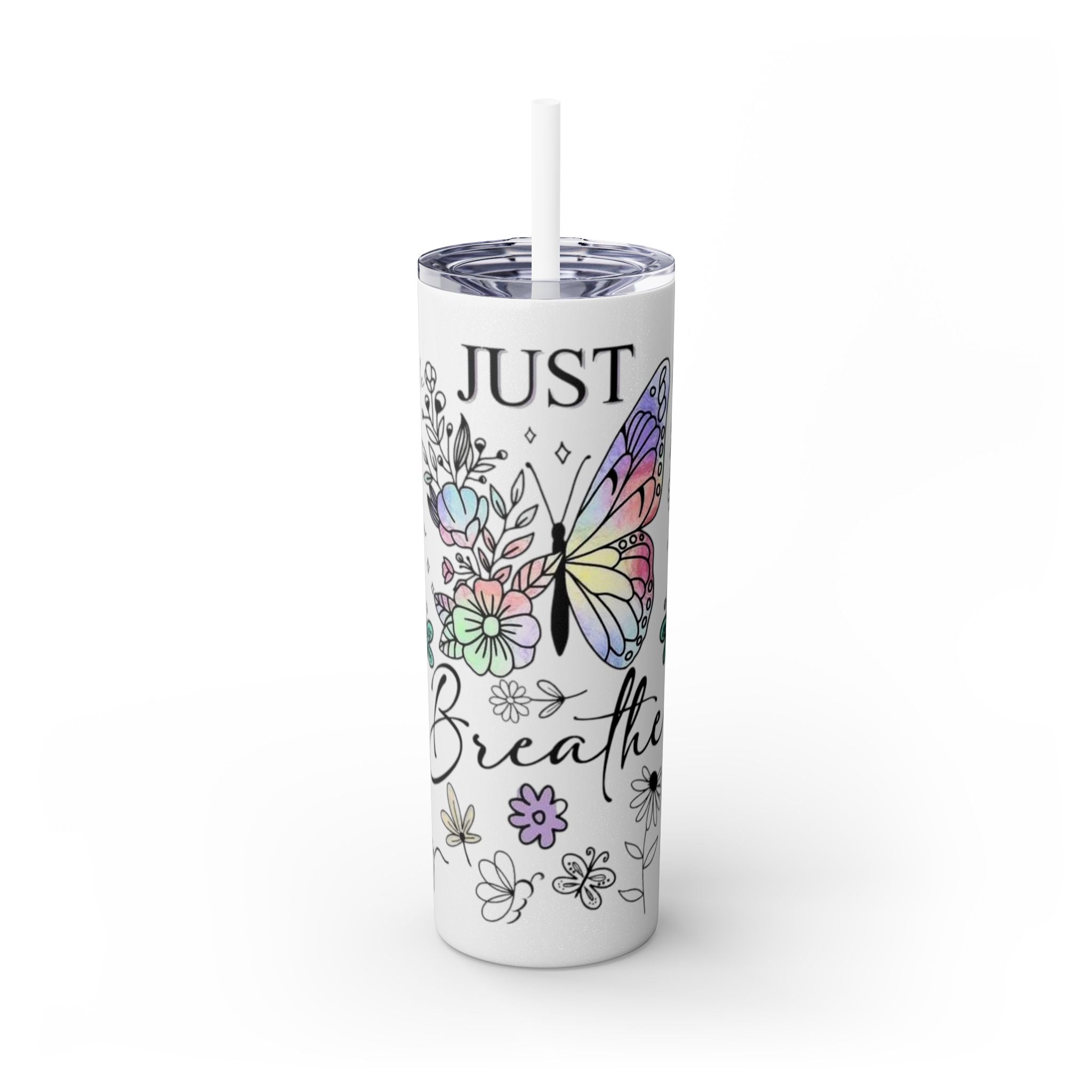 Just Breathe 🌿💧 Skinny Tumbler – 20oz