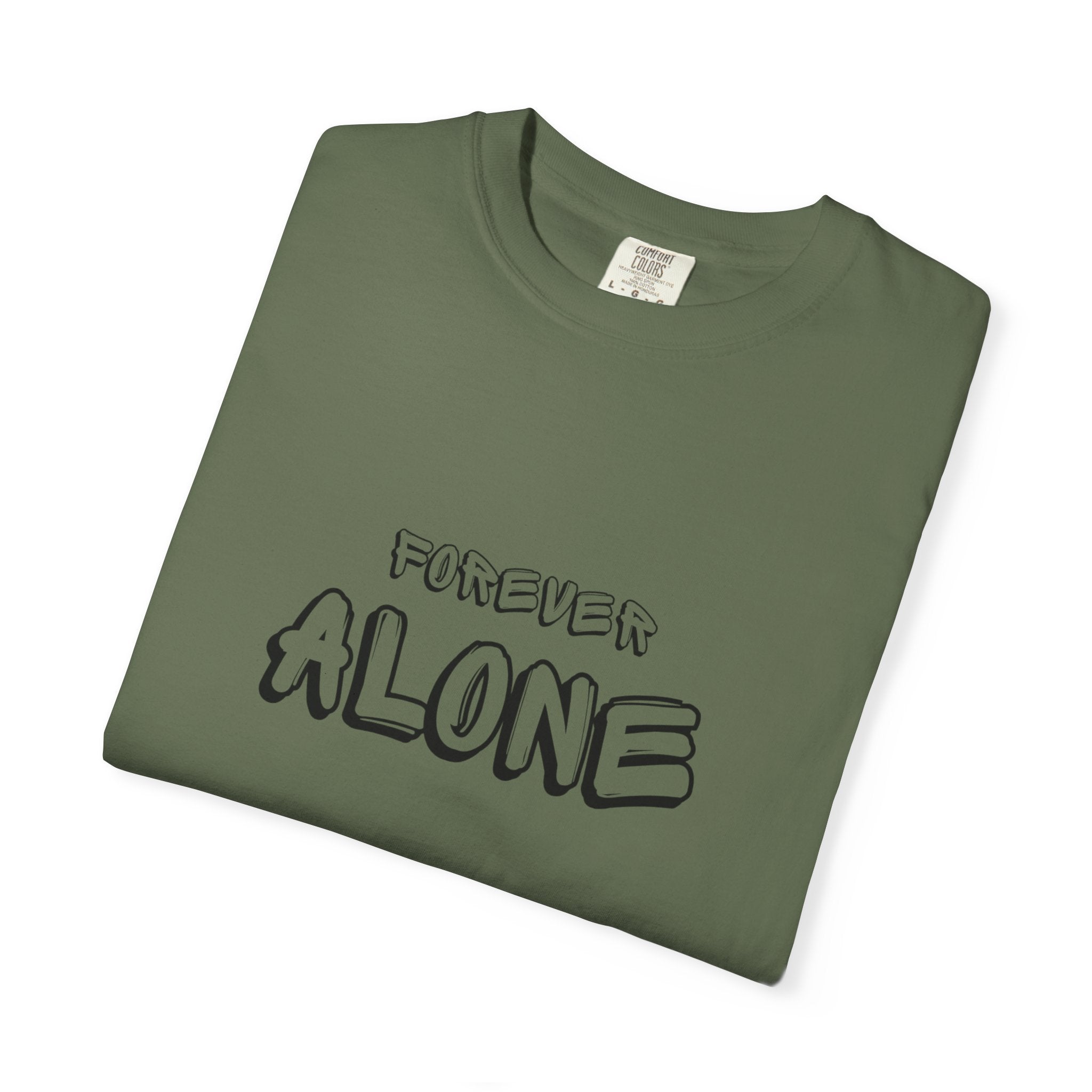 🖤 Forever Alone Tee 🖤