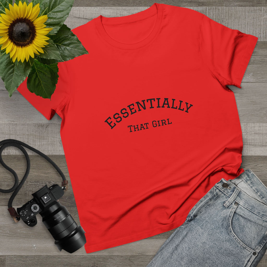 💅 Essentially That Girl Tee 👚✨