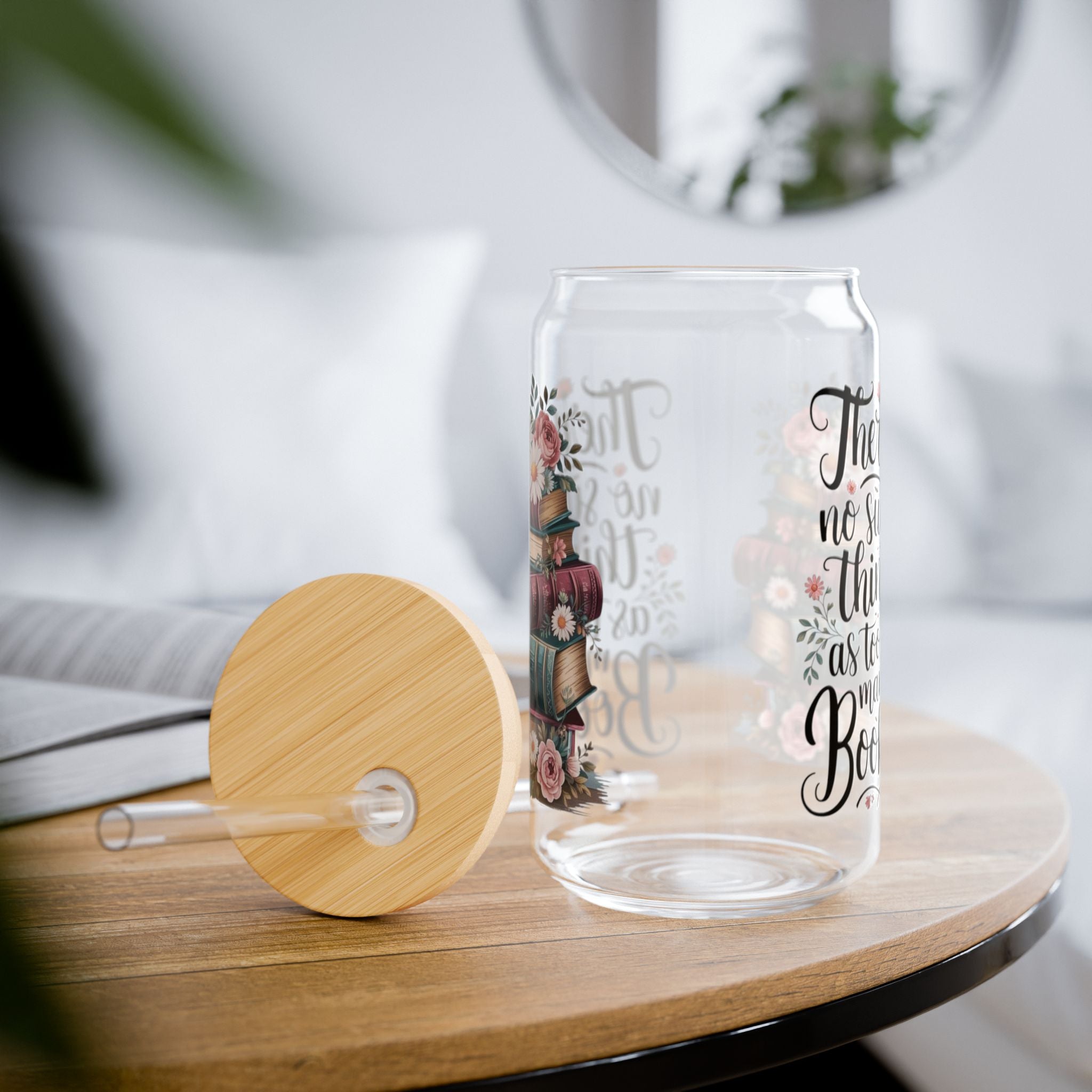 📚 “Too Many Books? I Think Not” 16oz Sipper Glass ☕✨