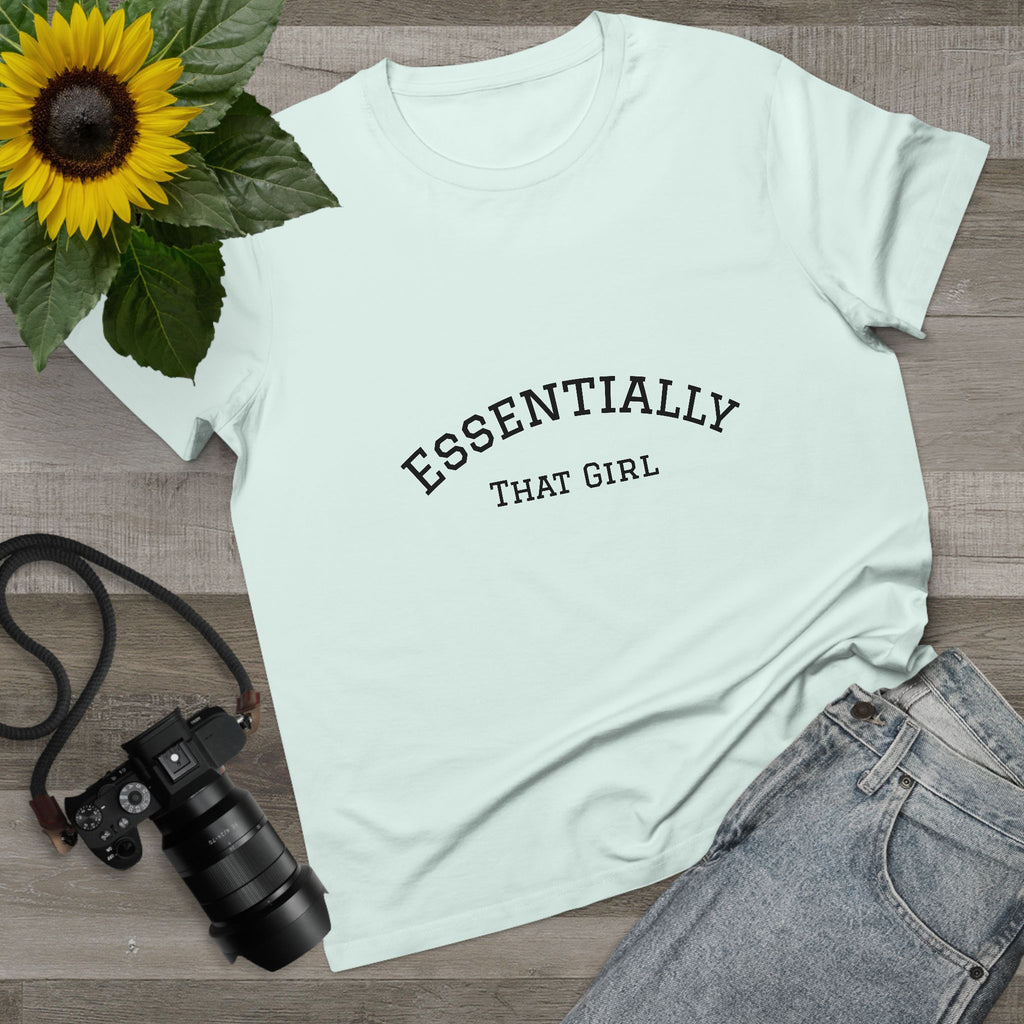 💅 Essentially That Girl Tee 👚✨