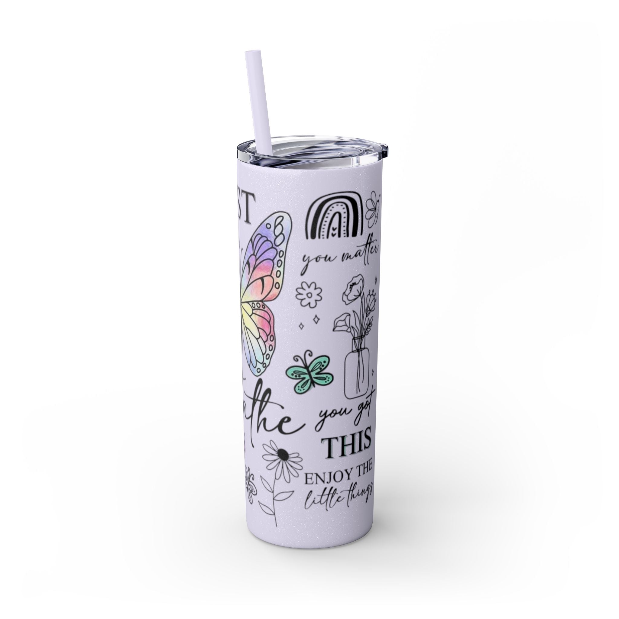 Just Breathe 🌿💧 Skinny Tumbler – 20oz