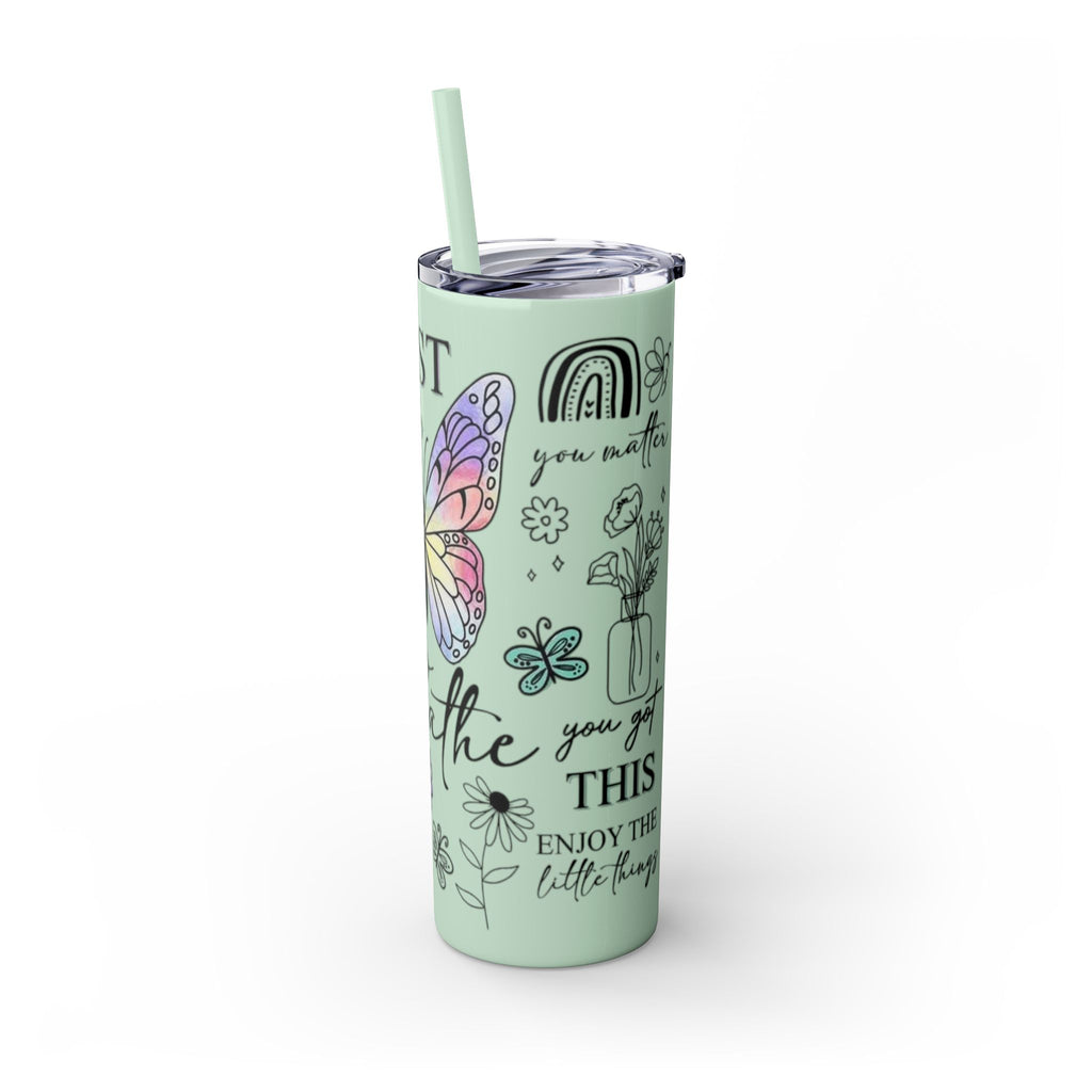 Just Breathe 🌿💧 Skinny Tumbler – 20oz
