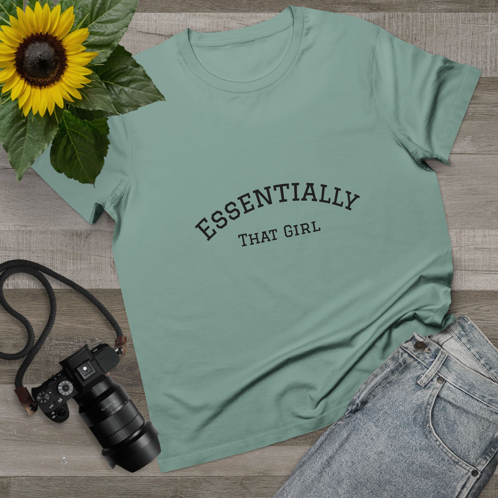 💅 Essentially That Girl Tee 👚✨