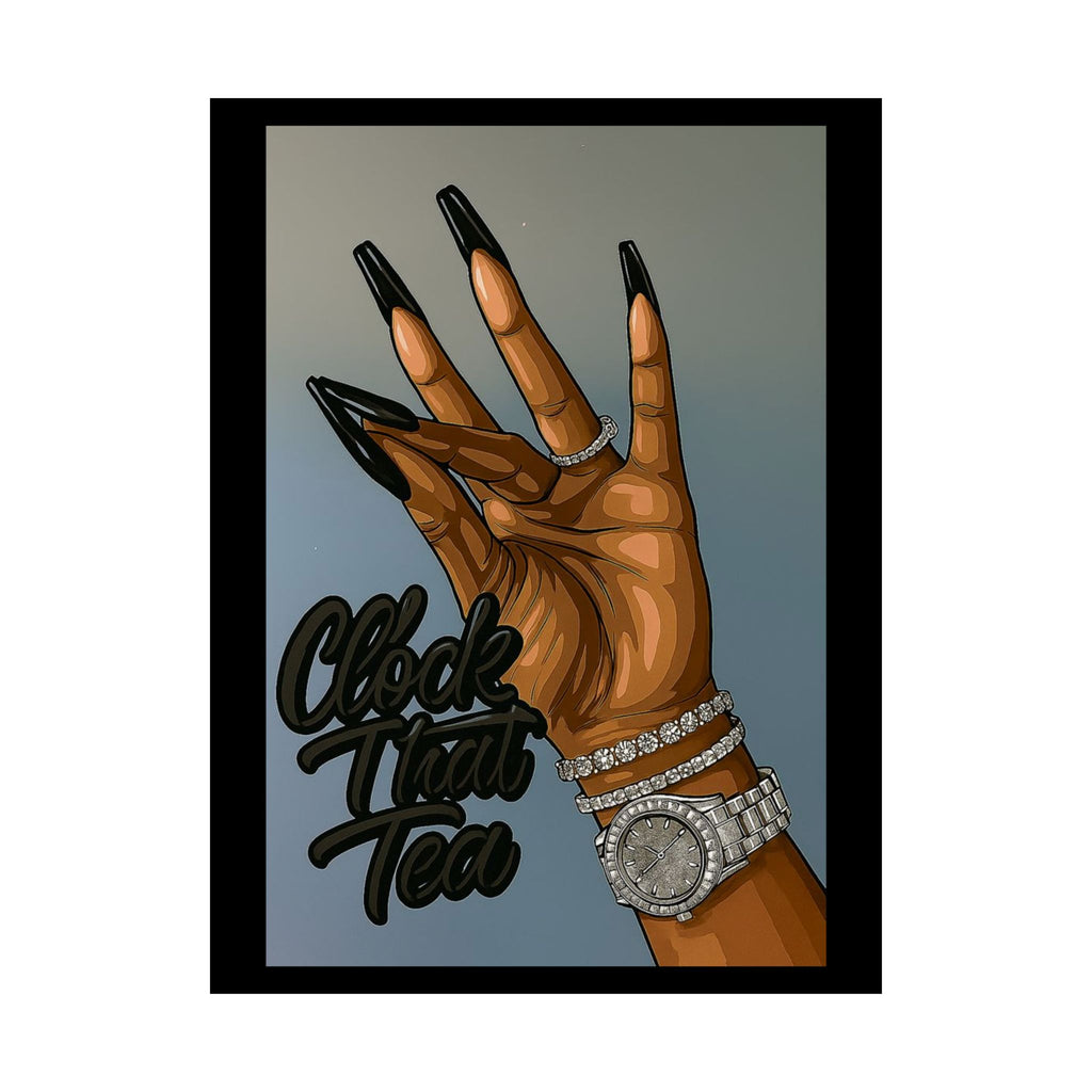 ☕👀 Clock That Tea Matte Poster 👀☕