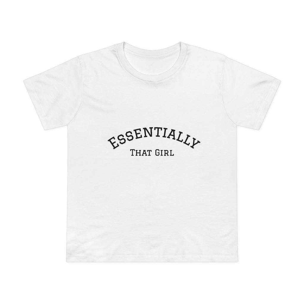 💅 Essentially That Girl Tee 👚✨