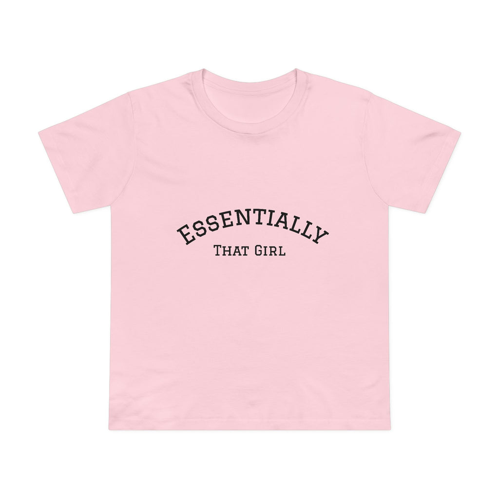 💅 Essentially That Girl Tee 👚✨
