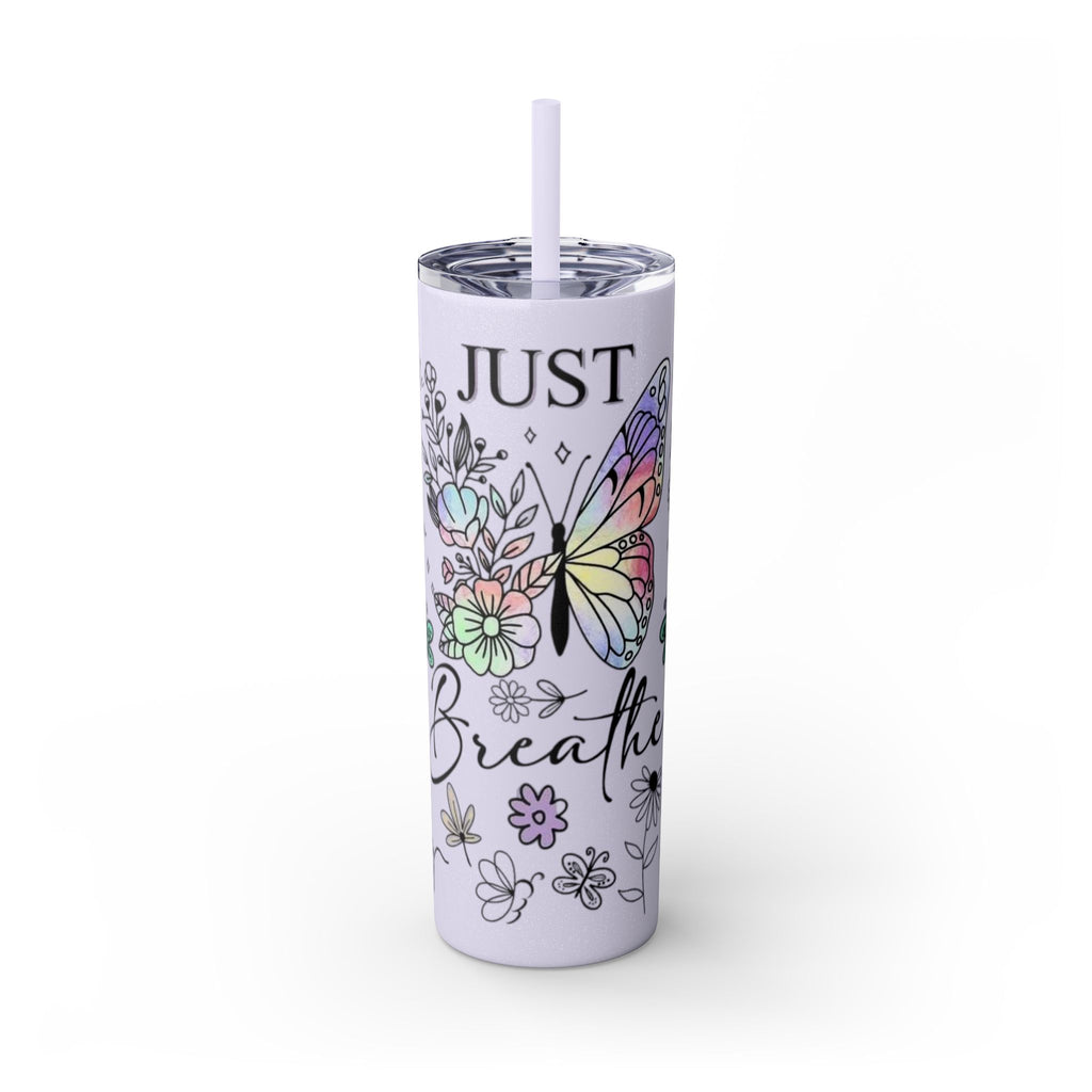 Just Breathe 🌿💧 Skinny Tumbler – 20oz