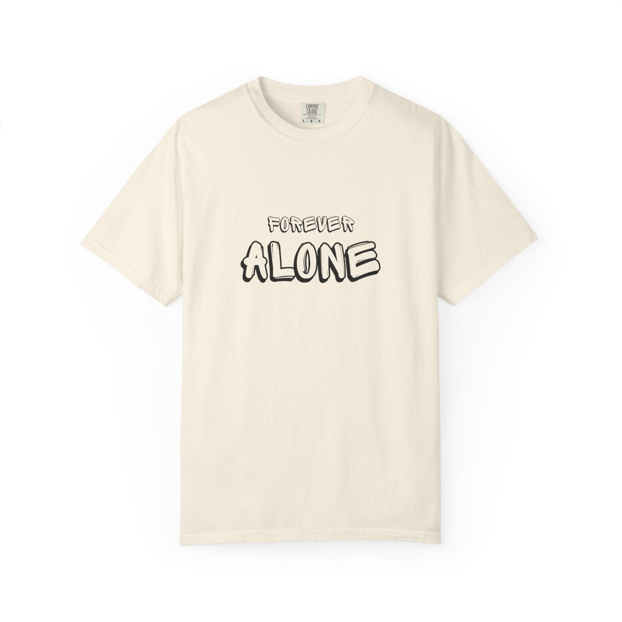 🖤 Forever Alone Tee 🖤