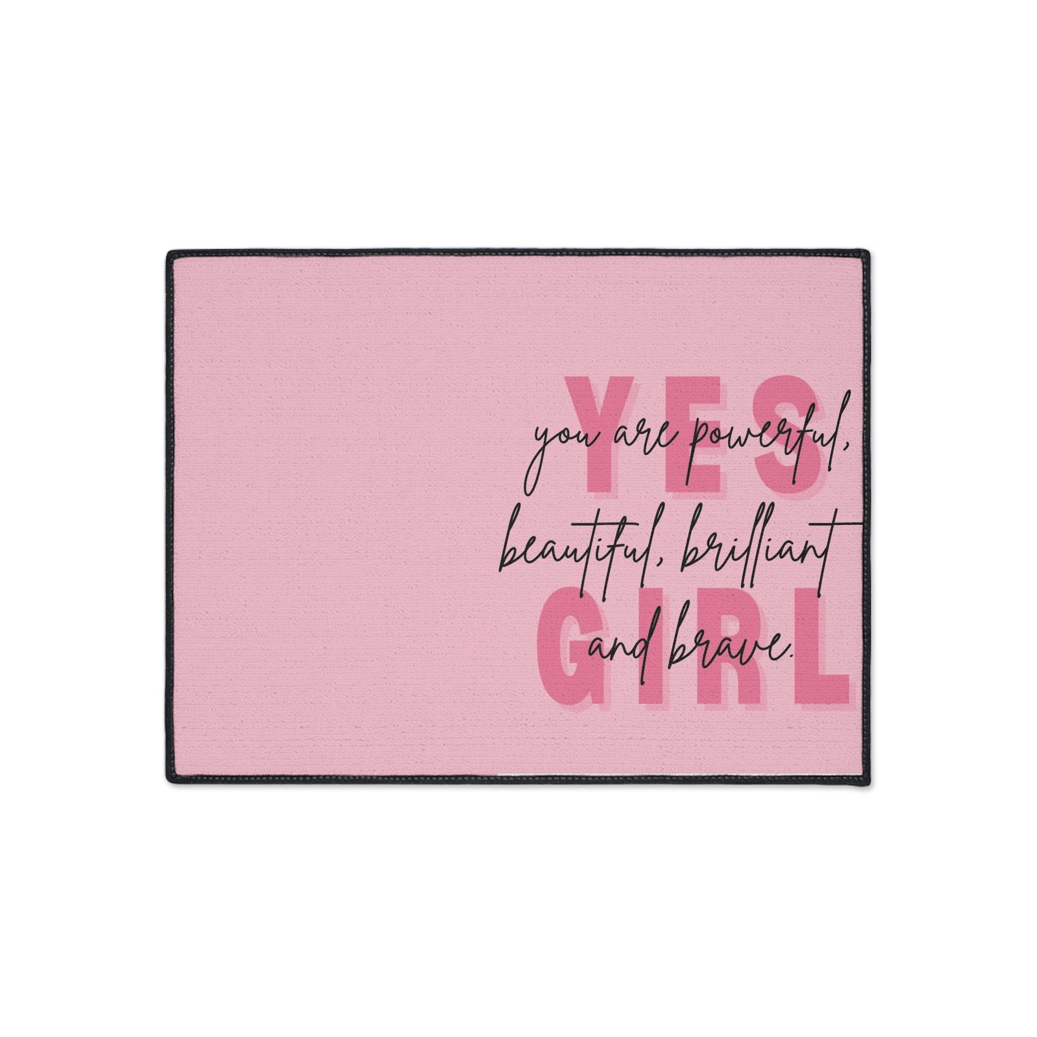 ✨💖 Yes Girl! Heavy Duty Floor Mat 💖✨