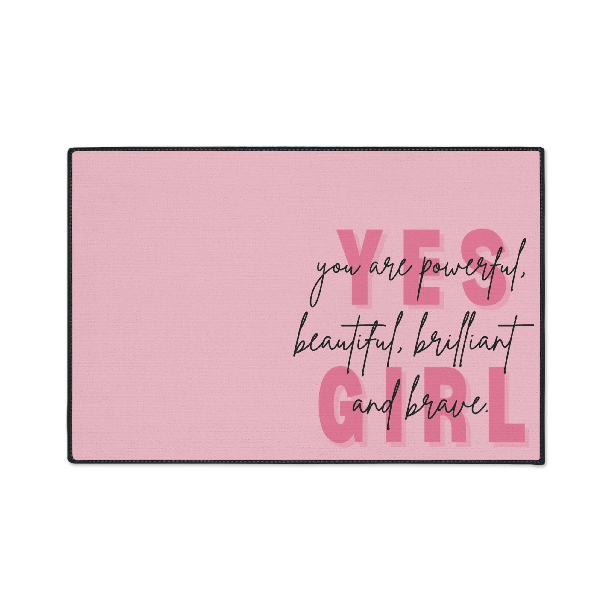 ✨💖 Yes Girl! Heavy Duty Floor Mat 💖✨