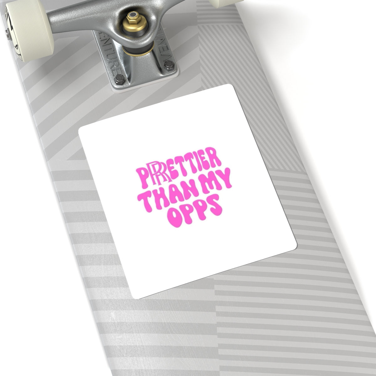 💖 “Prettier Than My Opps” Sticker 💅